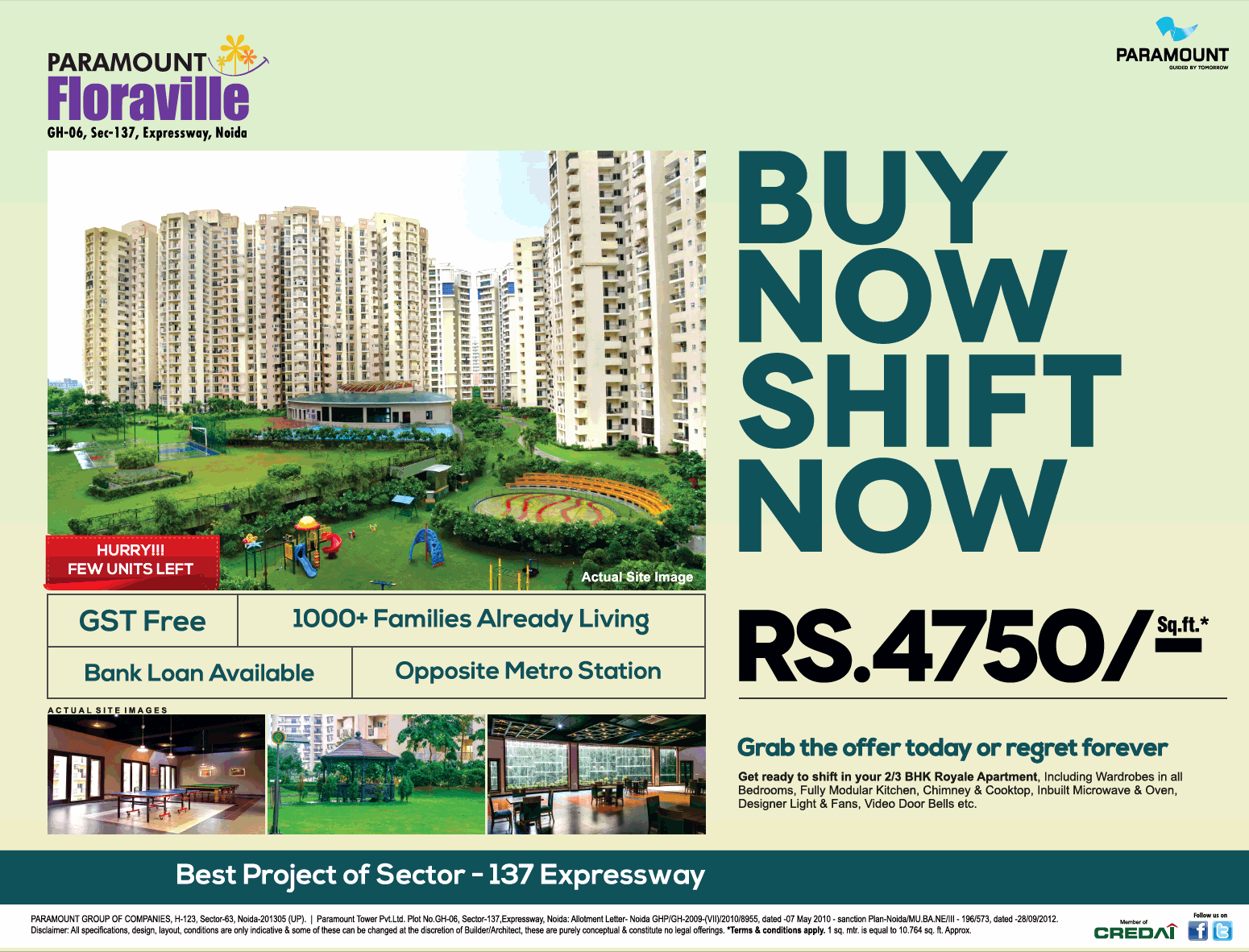 Grab the offer today at just Rs. 4750 per sqft. at  Paramount Floraville in Noida